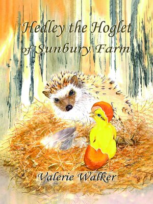 cover image of Hedley the Hoglet of Sunbury Farm